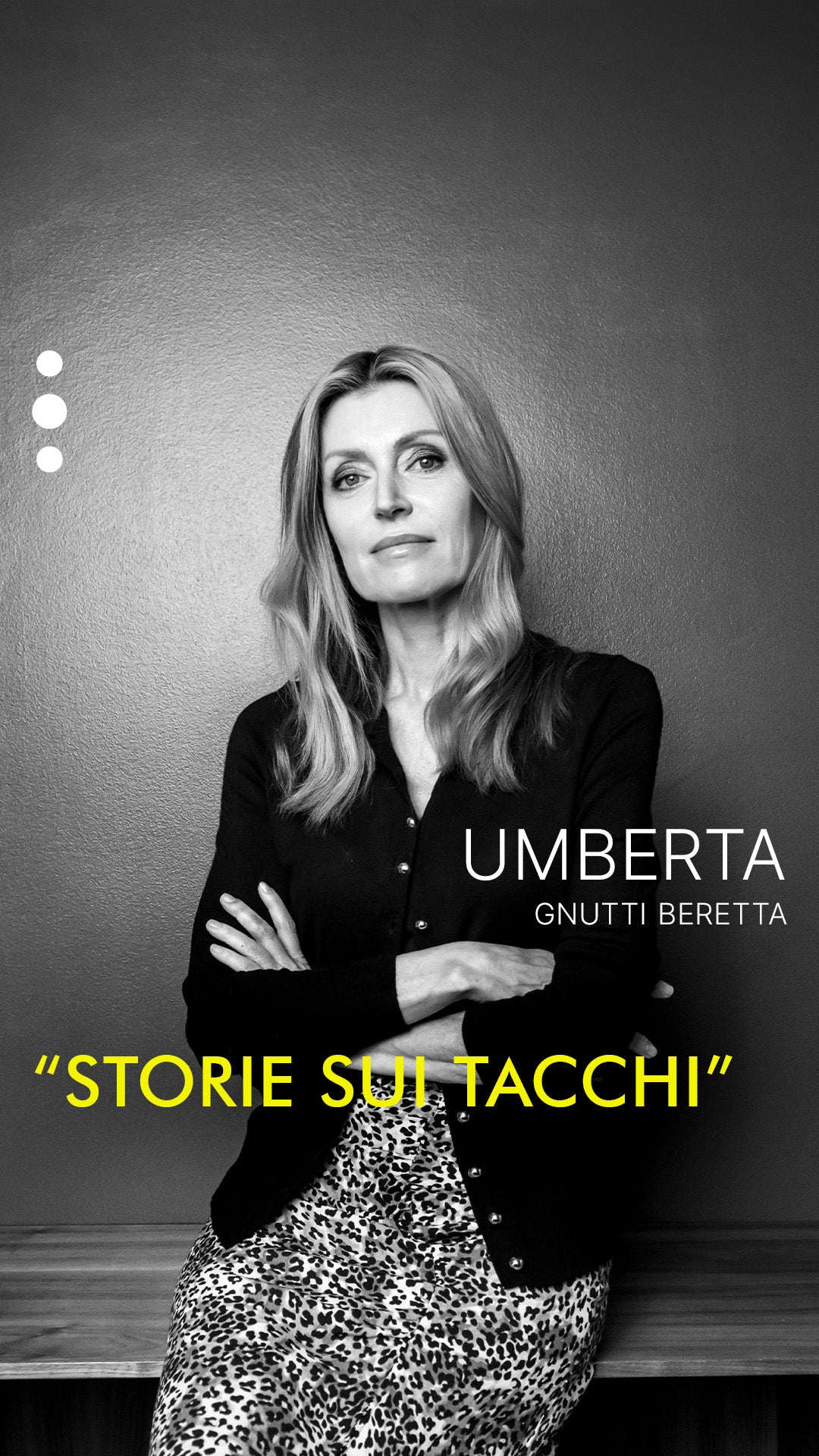 Umberta Gnutti Beretta - "Storie sui Tacchi" Podcast Ep. 06